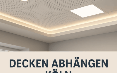 Decken abhängen Köln – Funktion, Gestaltung und Technik für moderne Räume